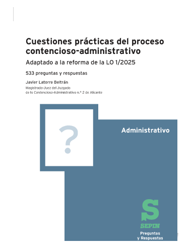 Cuestiones prácticas del proceso contencioso-administrativo