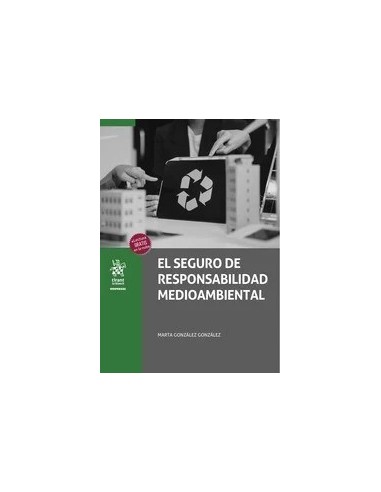 El seguro de responsabilidad medioambiental
