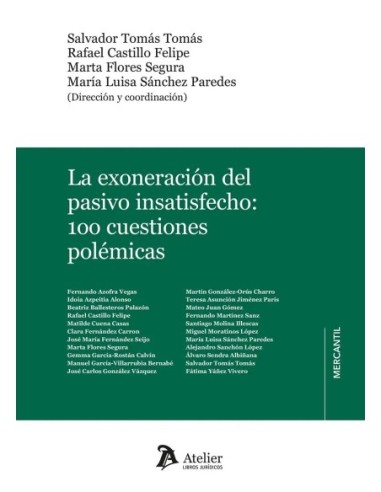 La exoneración del pasivo insatisfecho: 100 cuestiones polémicas