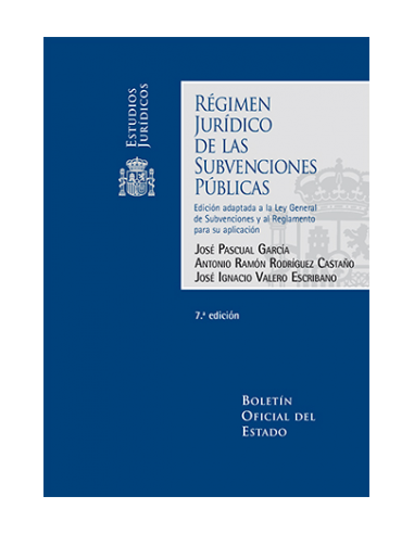 Régimen jurídico de las subvenciones públicas