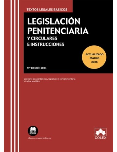 Legislación penitenciaria y circulares e instrucciones