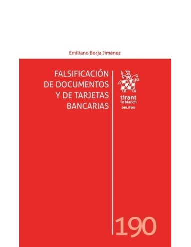 Falsificación de documentos y de tarjetas bancarias