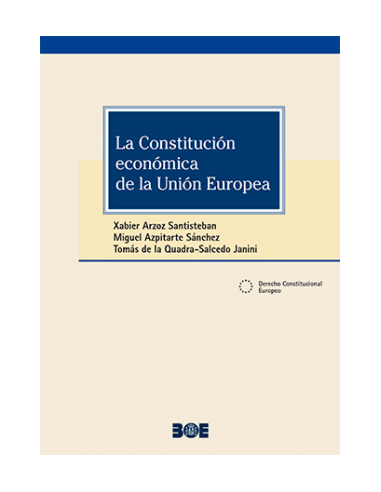 La Constitución económica de la Unión Europea