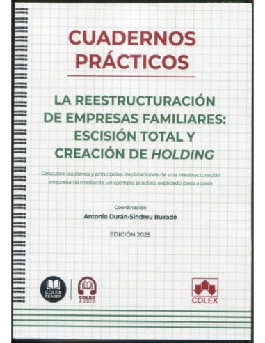 La reestructuración de empresas familiares: escisión total y creación de holding