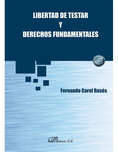 Libertad de testar y derechos fundamentales