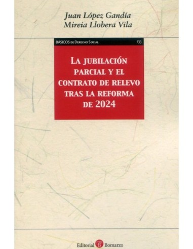 La Jubilación parcial y el contrato de relevo tras la Reforma de 2024