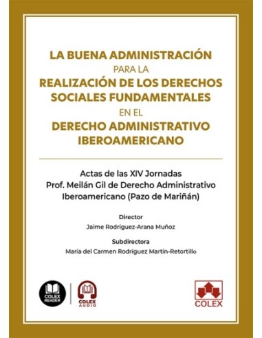 La buena administración para la realización de los derechos sociales fundamentales en el derecho administrativo iberoamericano