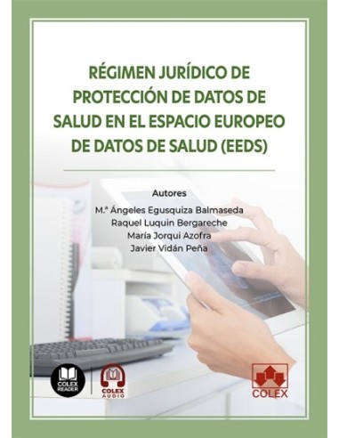 Régimen jurídico de protección de datos de salud en el Espacio Europeo de Datos de Salud (EEDS)