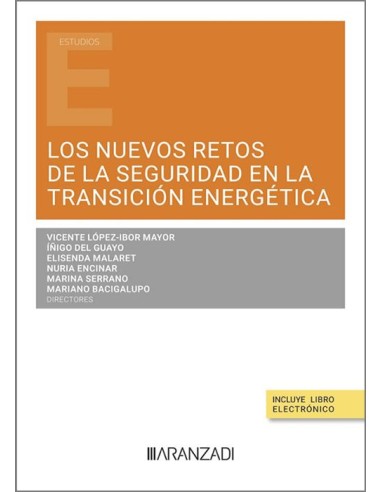 Los nuevos retos de la seguridad en la transición energética
