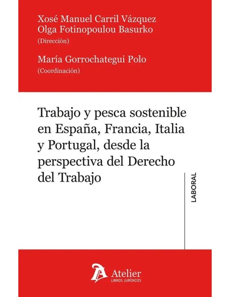 Trabajo y pesca sostenible en España, Francia, Italia y Portugal desde la perspectiva del derecho del trabajo