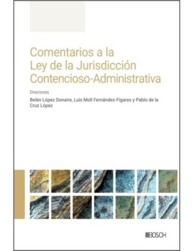 Comentarios a la Ley de la Juridicción Contenciosa-Administrativa