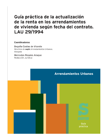 Guía práctica de la actualización de la renta en los arrendamientos de vivienda según fecha del contrato. LAU 29/1994