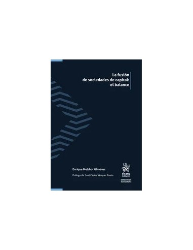 La Fusión de Sociedades de Capital: El Balance