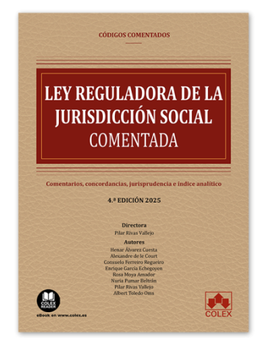 Ley reguladora de la Jurisdicción Social. Código comentado
