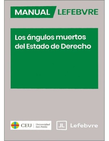 Los ángulos muertos del Estado de Derecho