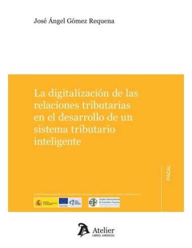 La digitalización de las relaciones tributarias en el desarrollo de un sistema tributario inteligente