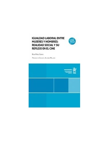 Igualdad laboral entre mujeres y hombres: realidad social y su reflejo en el cine