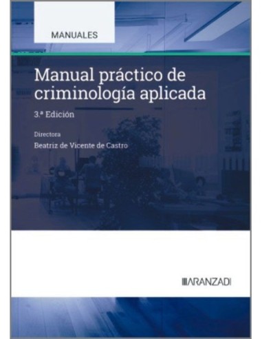 Manual práctico de criminología aplicada