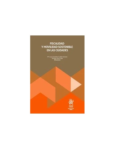 Fiscalidad y movilidad sostenible en las ciudades