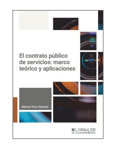 El contrato público de servicios: marco teórico y aplicaciones