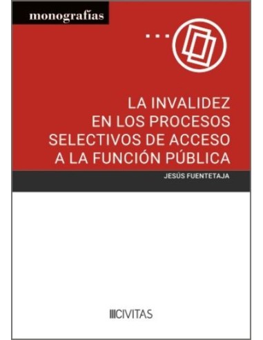 La invalidez en los procesos selectivos de acceso a la Función Pública