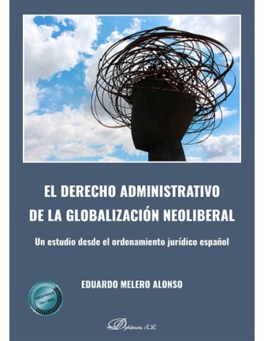 El derecho administrativo de la globalización neoliberal