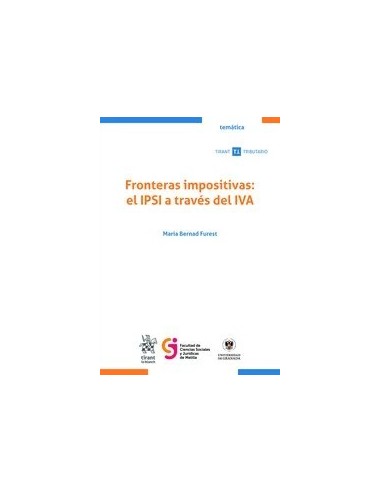 Fronteras impositivas: el IPSI a través del IVA