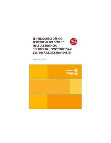 El irresoluble déficit territorial del Senado tras la sentencia del Tribunal Constitucional 123/2017, de 2 de noviembre