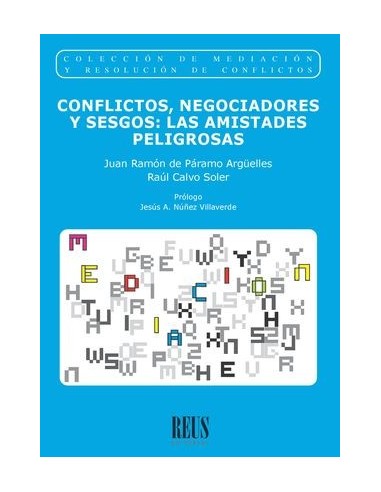Conflictos, negociadores y sesgos: las amistades peligrosas