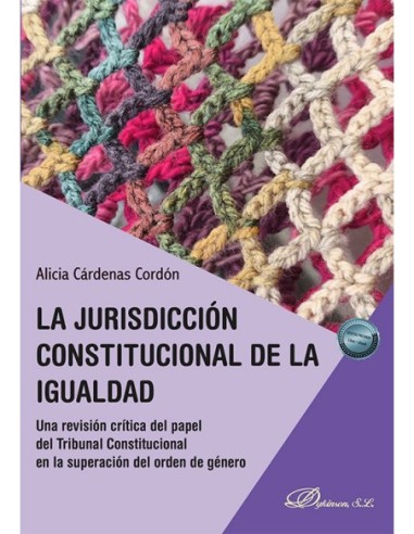 La jurisdicción constitucional de la igualdad