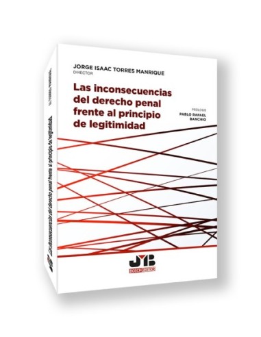 Las inconsecuencias del Derecho penal frente al principio de legitimidad