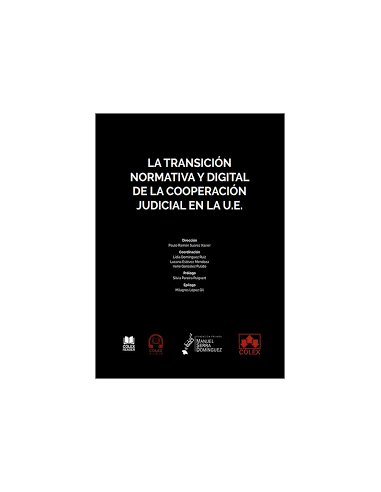 La transición normativa y digital de la cooperación judicial en la U.E.