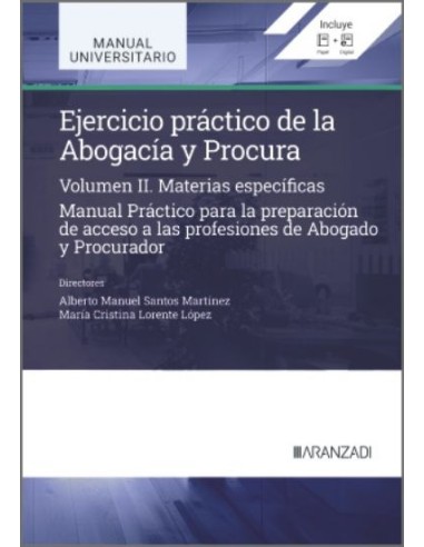 Ejercicio práctico de la Abogacía y Procura. Materias específicas. Volumen II