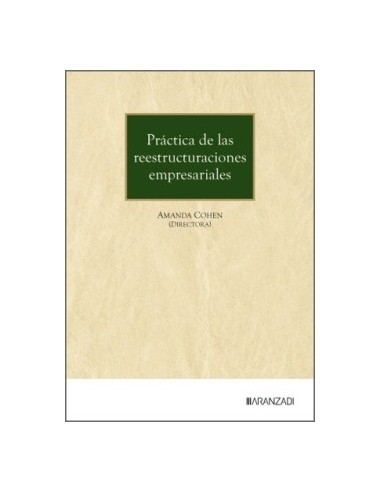 Práctica de las reestructuraciones empresariales