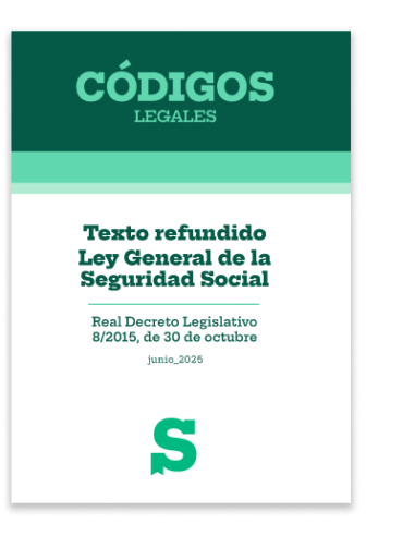 Texto refundido. Ley General de la Seguridad Social
