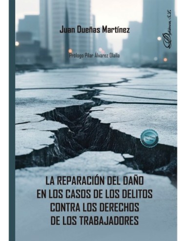 La reparación del daño en los casos de los delitos contra los derechos de los trabajadores