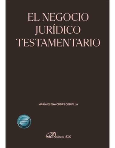 El negocio jurídico testamentario