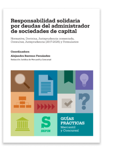 Responsabilidad solidaria por deudas del administrador de sociedades de capital