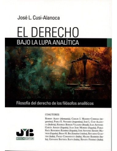 El Derecho bajo la lupa analítica. Filosofía del derechos de los filósofos analíticos