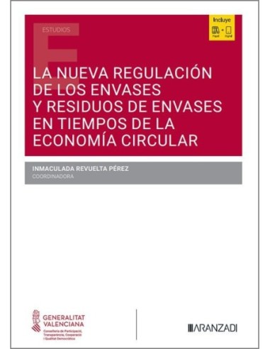 La nueva regulación de los envases y residuos de envases en tiempos de la Economía Circular