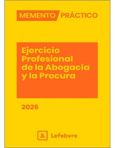 Memento práctico ejercicio profesional de la abogacía y la procura 2026
