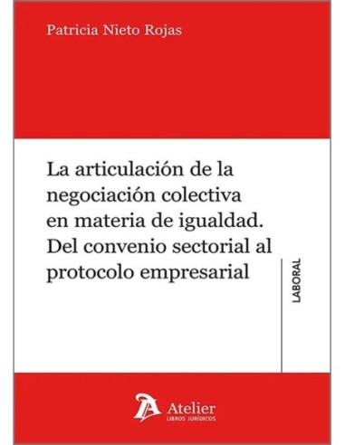 La articulación de la negociación colectiva en materia de igualdad