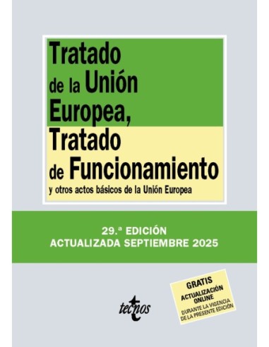 Tratado de la Unión Europea, Tratado de Funcionamiento y otros actos básicos de la Unión Europea