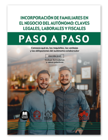Incorporación de familiares en el negocio del autónomo: claves legales, laborales y fiscales. Paso a paso