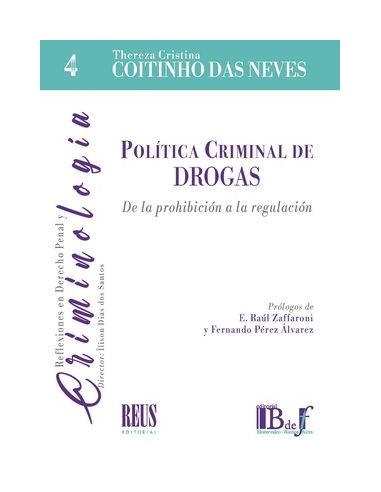 Política Criminal de DROGAS. De la prohibición a la regulación