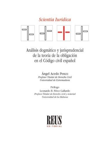 Análisis dogmático y jurisprudencial de la teoría de la obligación en el Código civil español