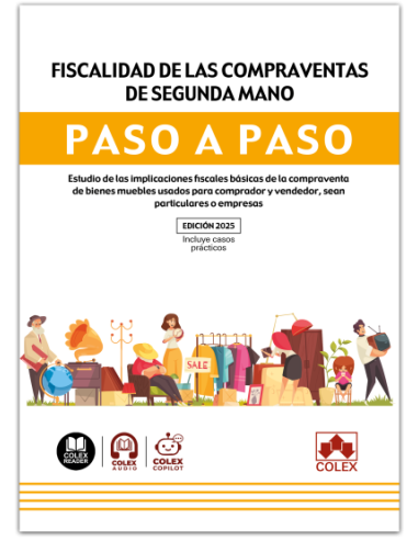 Fiscalidad de las compraventas de segunda mano. Paso a Paso