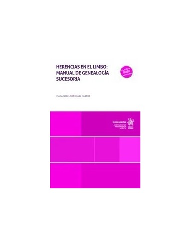 Herencias en el limbo: manual de genealogía sucesoria
