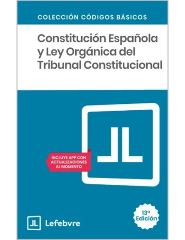 Constitución Española y Ley Orgánica del Tribunal Constitucional