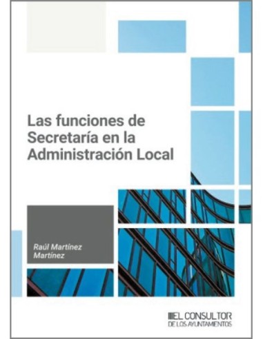 Las funciones de Secretaría en la Administración Local